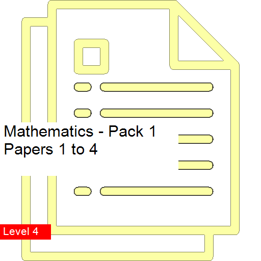 Mathematics - Pack 1 - Papers 1 to 4